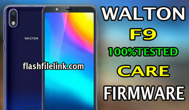 Walton Primo F9  Flash File   FRP Fix  Hang Logo Care Sign File