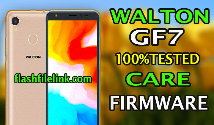 Walton Primo GF7 Flash File Hang Logo Fix Customer Care Firmware