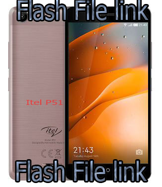 Itel P51 Flash File [Hang Logo Fix] Stock Rom